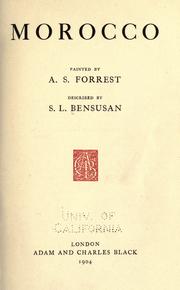 Cover of: Morocco by painted by A.S. Forrest ; described by S.L. Bensusan.
