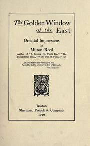 Cover of: The golden window of the East: oriental impressions