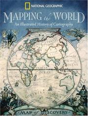 Cover of: Mapping the world: an illustrated history of cartography