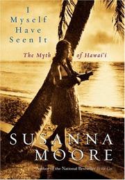 Cover of: I myself have seen it: the myth of Hawai'i