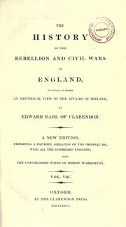 Cover of: The history of the rebellion and civil wars in England by Edward Hyde, 1st Earl of Clarendon