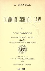 Cover of: A manual of common school law. by C. W. Bardeen