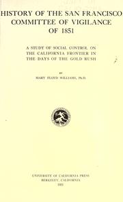 Cover of: History of the San Francisco Committee of Vigilance by Mary Floyd Williams
