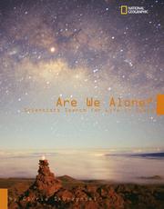 Cover of: Are We Alone? Scientists Search for Life in Space