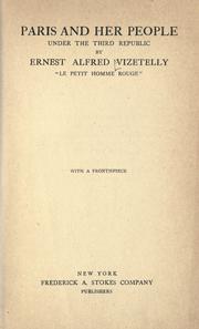 Cover of: Paris and her people under the third republic. by Ernest Alfred Vizetelly