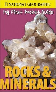Cover of: My First Pocket Guide Rocks & Minerals (NG My First Pocket Guides)