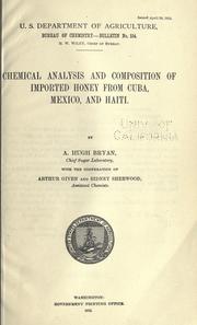 Cover of: Chemical analysis and composition of imported honey from Cuba, Mexico and Haiti. by A. Hugh Bryan, A. Hugh Bryan