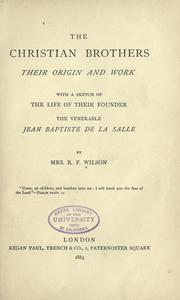 The Christian Brothers by Wilson, R. F. Mrs.
