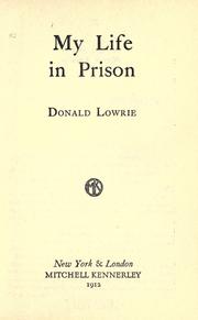 My life in prison by Donald Lowrie