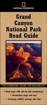 Cover of: National Geographic Road Guide to Grand Canyon National Park (NG Road Guides)