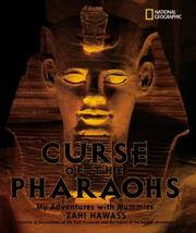 Cover of: The Curse of the Pharoahs : My Adventures with Mummies (Bccb Blue Ribbon Nonfiction Book Award (Awards)) (Bccb Blue Ribbon Nonfiction Book Award (Awards))