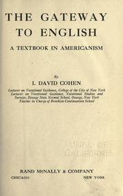 Cover of: The gateway to English: a textbook in Americanism