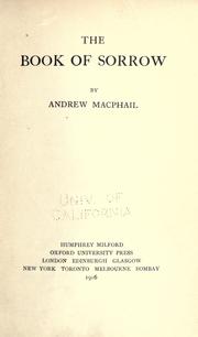 Cover of: The book of sorrow by Andrew Macphail