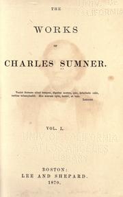 Cover of: The works of Charles Sumner.