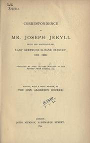Cover of: Correspondence with his sister-in-law, Lady Gertrude Sloane Stanley, 1818-1828: preceded by some letters written to his father from France, 1775