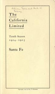 The California Limited by Atchison, Topeka, and Santa Fe Railway Company.