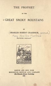 Cover of: The prophet of the Great Smoky Mountains by Mary Noailles Murfree