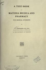A text-book of materia medica and pharmacy for medical students by V. E. Henderson