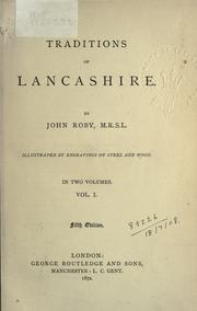 Cover of: Traditions of Lancashire. by John Roby, John Roby