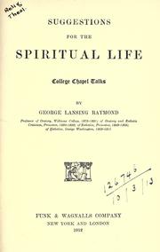 Cover of: Suggestions for the spiritual life by George Lansing Raymond