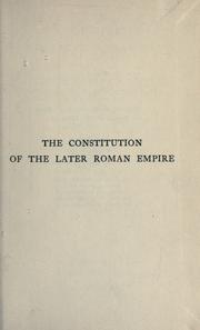 Cover of: The  constitution of the later Roman Empire.