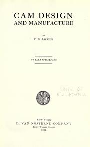 Cover of: Cam design and manufacture by Frederic Burnham Jacobs