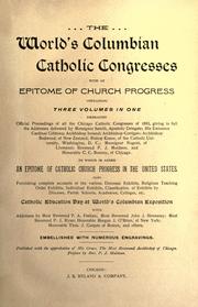 Cover of: The world's Columbian Catholic congresses: with an epitome of church progress.