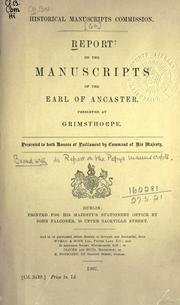 Cover of: Report on the manuscripts of the Earl of Ancaster: preserved at Grimsthorpe.