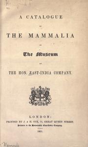 Cover of: catalogue of the mammalia in the Museum of the Hon. East-India Company.