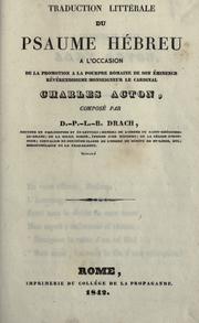 Cover of: Traduction littérale du Psaume hébreu: à l'occasion de la promotion à la pourpre romaine de son éminence révérendissime monseigneur le cardinal Charles Acton
