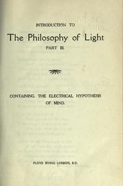 Cover of: Introduction to the philosophy of light ... by F. I. Lorbeer