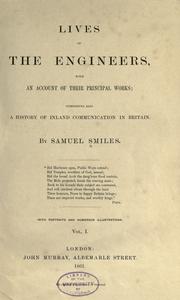 Cover of: Lives of the engineers by by Samuel Smiles.