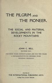 Cover of: The pilgrim and the pioneer by Bell, John C.