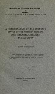 Cover of: A determination of the economic status of the western meadow-lark (Sturnella neglecta) in California