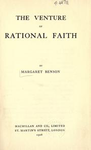 The venture of rational faith by Margaret Benson