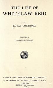 Cover of: The life of Whitelaw Reid. by Royal Cortissoz