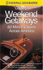 Cover of: Guide to weekend getaways: 74 mini vacations across America