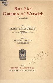 Mary Rich, Countess Of Warwick 1625-1678 by Mary E. Palgrave