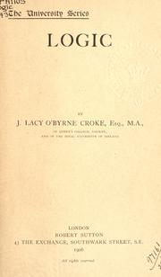 Cover of: Logic. by J. Lacy O'Byrne Croke