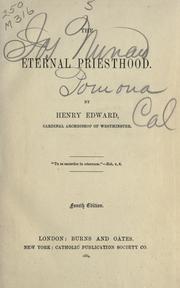 Cover of: The eternal priesthood by Henry Edward Manning, Henry Edward Manning