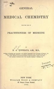 Cover of: General medical chemistry for the use of practitioners of medicine.