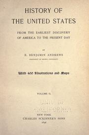 Cover of: History of the United States from the earliest discovery of America to the present day. by Elisha Benjamin Andrews