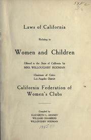 Cover of: Laws of California relating to women and children by California.