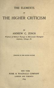Cover of: The elements of the higher criticism by Andrew C. Zenos