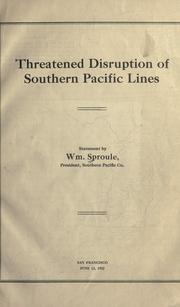 Threatened disruption of Southern Pacific lines by William Sproule