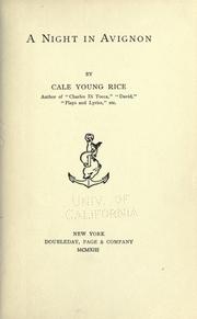 Cover of: A night in Avignon by Cale Young Rice, Cale Young Rice