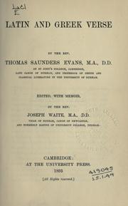 Cover of: Latin and Greek verse ... by Thomas Saunders Evans