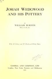 Cover of: Josiah Wedgwood and his pottery by William Burton