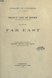 Cover of: Select list of books (with references to periodicals) relating to the Far east.