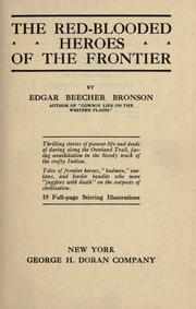Cover of: The red-blooded heroes of the frontier by Edgar Beecher Bronson